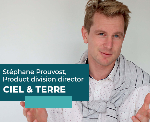 Stéphane Prouvost Directeur de la division produits chez Ciel & Terre